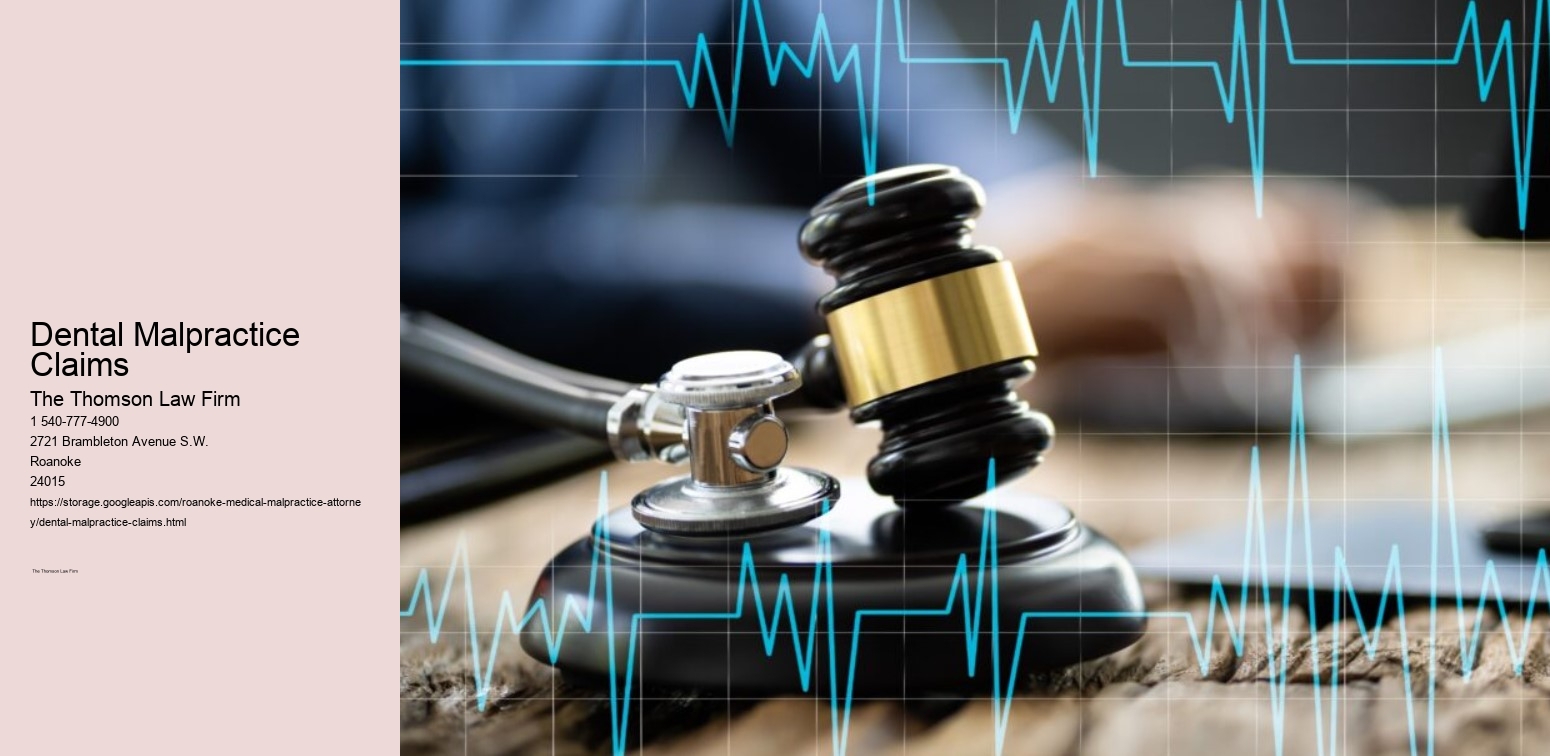 Dental Malpractice Claims